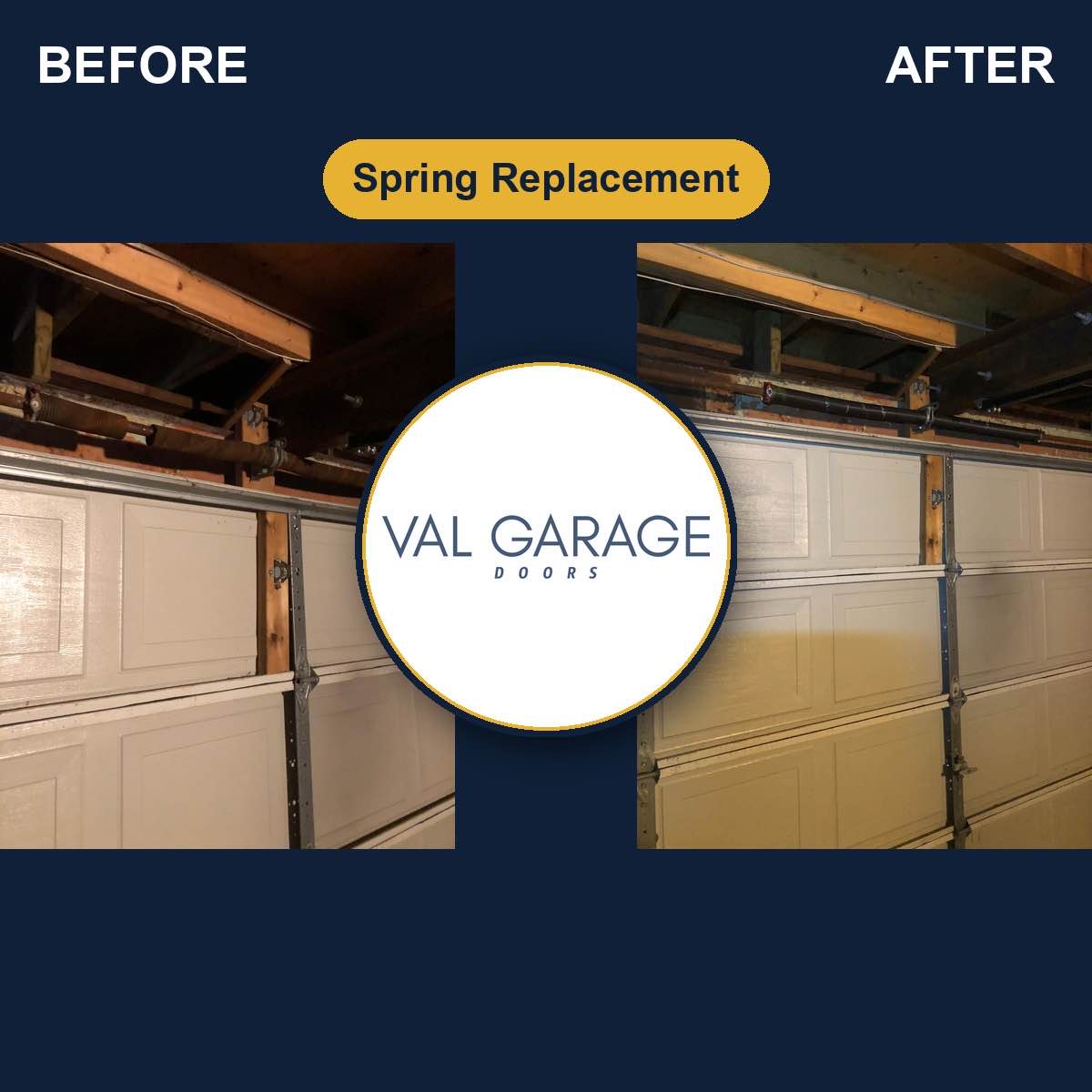 Val Garage Doors — Spring Replacement (before and after)